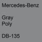 Preview: Mercedes-Benz, Gray Poly, DB-135.